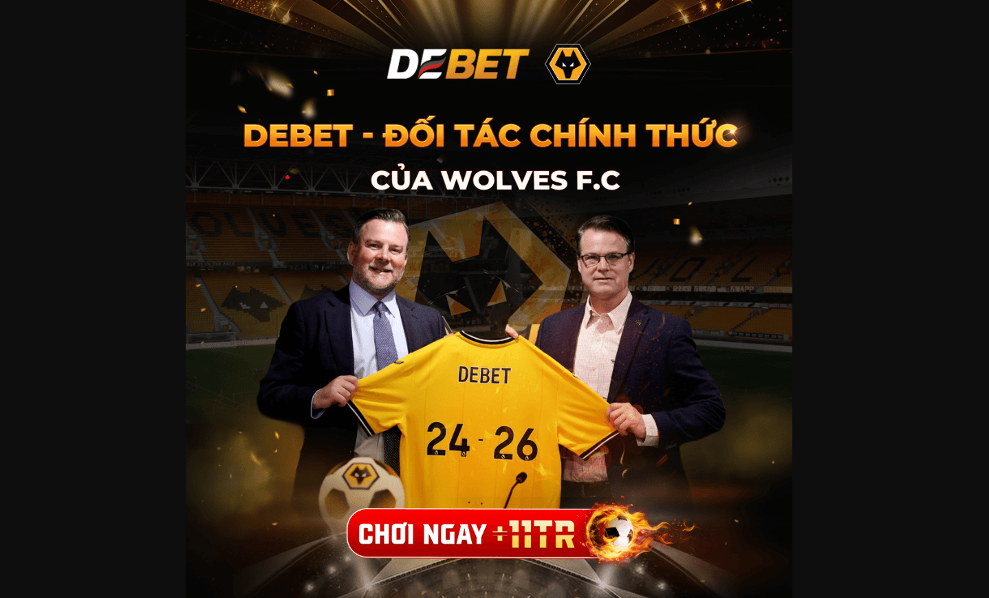 Lợi ích của hai bên khi ký kết hợp đồng Debet hợp tác với Wolves